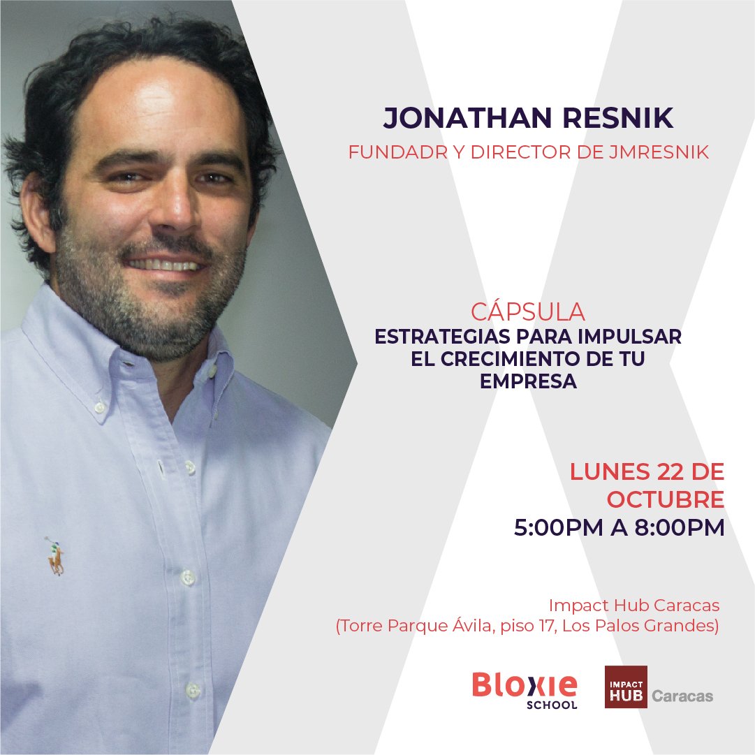 Hoy #22Oct te traemos una Nueva #ExperienciaBloxie. Una Cápsula de estrategias para impulsar el crecimiento de tu empresa con el experto Jonathan Resnik Fundador y Director de JMRESNIK <a href="/jmresnik/">Jonathan Resnik</a> Inscríbete ▶ en info@bloxie.co | Whatsapp 04162178933