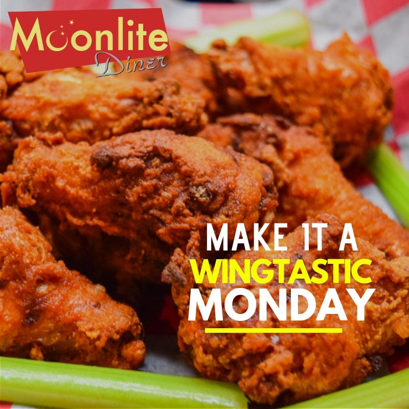 MoonliteDiner's tweet photo. Monday's can be rough.  But our #deliciouswings can always make it better! https://t.co/DIYuvImASw