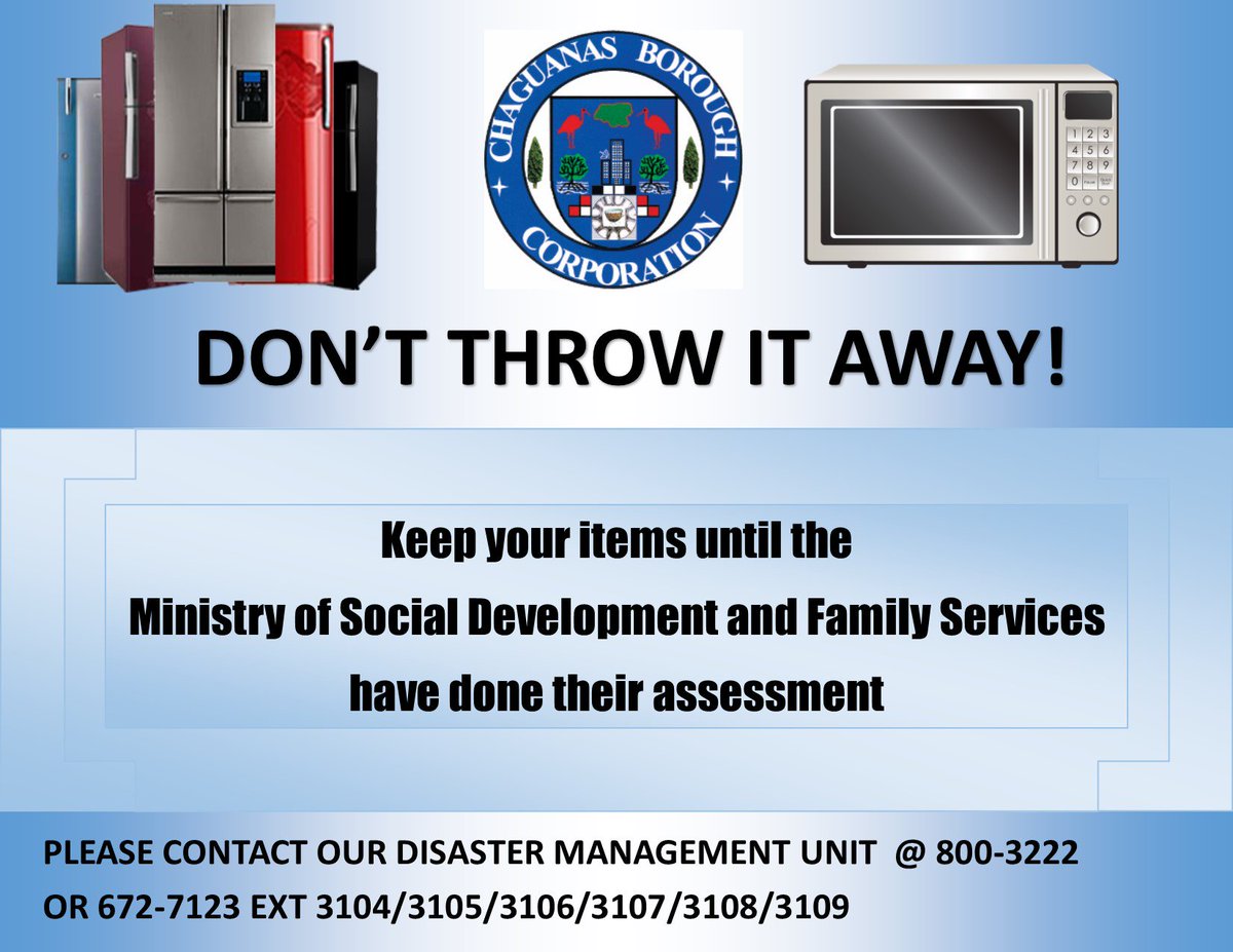 OfChaguanas's tweet photo. Please Do Not Discard Your Household Items Until the Ministry of Social Development and Family Services evaluates the damages! https://t.co/5BKX0yO42M