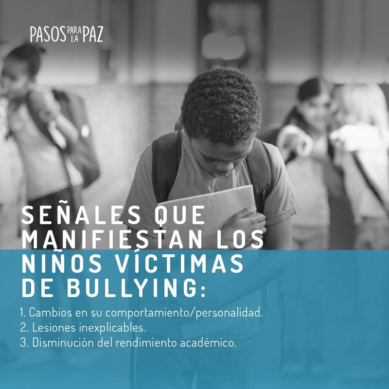 Te compartimos algunas señales que comparten los niños y niñas víctimas de bullying.

¡Escucha a tus pequeños!

No ignorar las señales, acércate a él o ella y platiquen lo que está sucediendo.

#PasosParaLaPaz #StopBullying