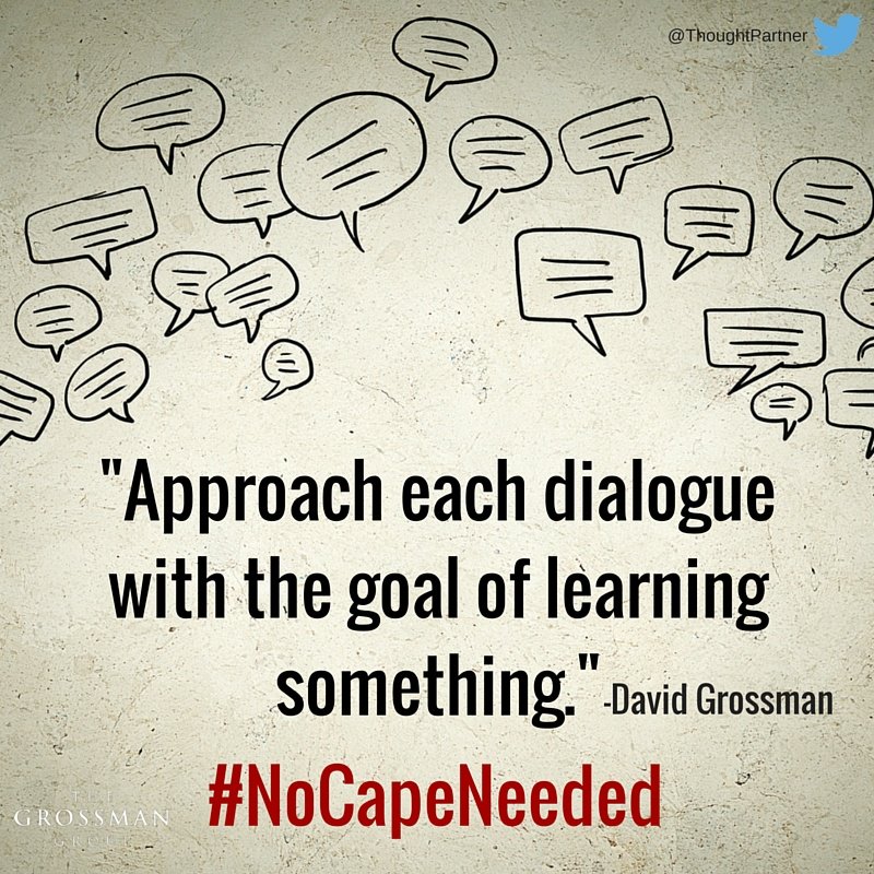 Approach each dialogue with the goal of learning something. bit.ly/2IZ0OkU #leadership #bookquote