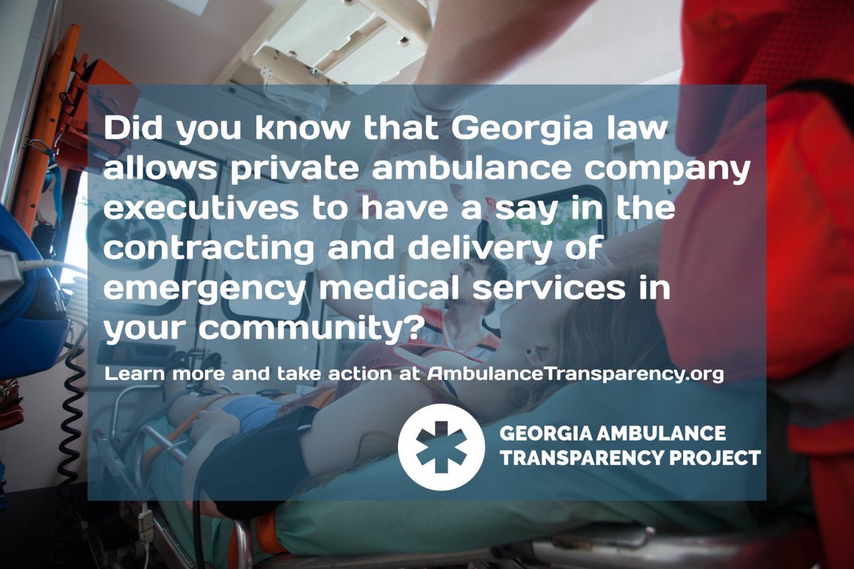 EMSTransparency's tweet image. Did you know that Georgia law allows private ambulance company executives to serve on unelected public health task forces with the power to hire and fire emergency medical service providers? Join us at AmbulanceTransparency.org. #gapol