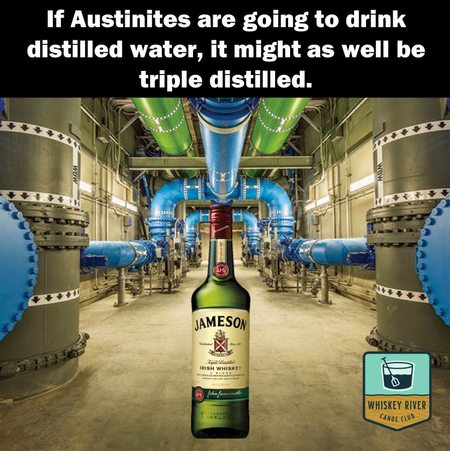 Sure, Austinites, you can spend literally hours boiling water or waiting in line to buy it at the store...or you could just substitute a pre-distilled liquid. #DrinkSafe #BigMuddy #AustinWaterCrisis @jamesonwhiskey #tripledistilled