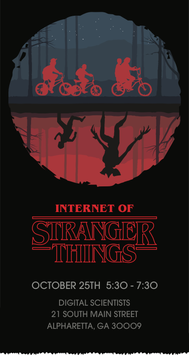 Stranger Things are happening at this year's Halloween mixer! 
Join us in the Upside Down as we celebrate all things IoT!  Oct 25th 
Drinks, hors d'oeuvres and Halloween treats will be served. Costumes are encouraged, but not required. Free to attend! 
bit.ly/2PnYM08