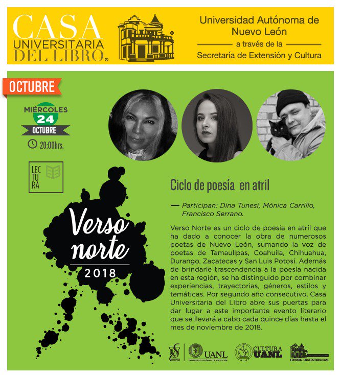 versonorte's tweet photo. Recuerden que este miércoles 24 de octubre, tenemos una cita con #VersoNorte en la @casa_libroUANL y como invitados:
– Mónica Carrillo
– @DinaBTunesi
– Francisco Serrano

8PM ~Entrada Libre~ https://t.co/6b55wkryRy