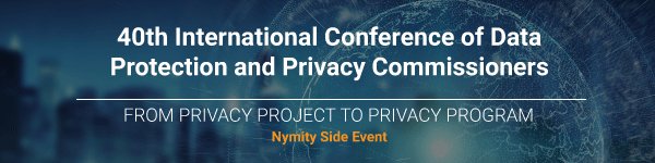 nymity's tweet photo. We look forward to seeing you at Nymity’s side event for the Commissioners Conference #ICDPPC: From Privacy Project to Privacy Program on Tuesday Oct 23 in #Belgium. The speakers are Paul Breitbarth @EuroPaulB &amp; Jennifer Stoddart.
https://t.co/OmP9EsXz2Z https://t.co/L5MzZlh7NW