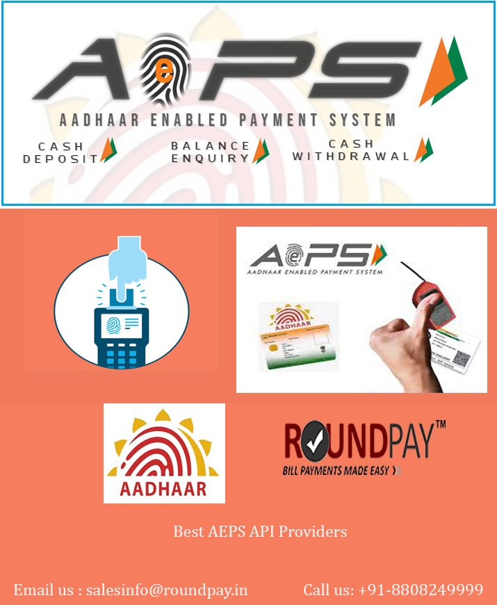 Roundpay is one of the best company which provides you API for AEPS. By integrating the Aadhaar Enabled Payment System 
#BalanceEnquiry
#CashDeposit
For more info visit:
roundpay.in/aeps.aspx
Email us : salesinfo@roundpay.in
Call us: +91-8808249999