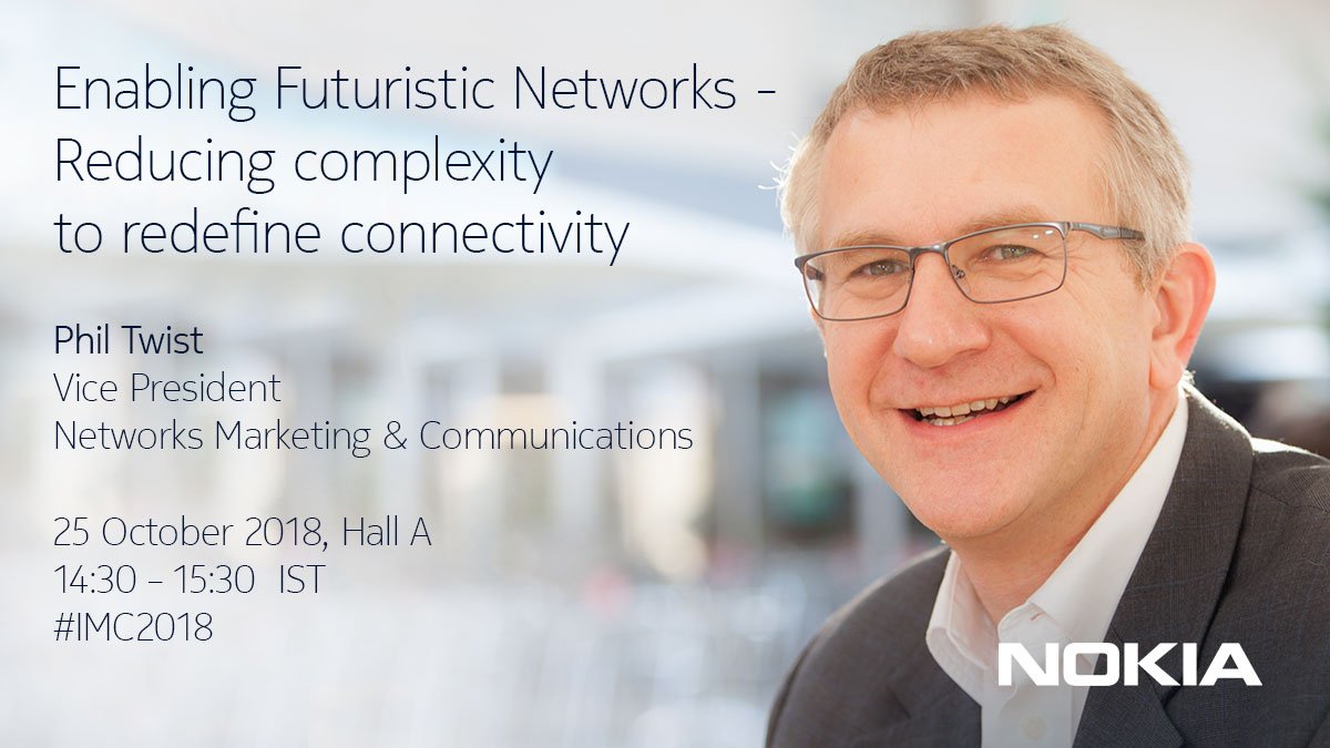 Our @phil_twist will join a panel on 'Enabling Futuristic Networks - reducing complexity to redefine connectivity' at India Mobile Congress, Hall A on October 25 at 2:30 PM local time. Join him to learn about #5G, #IoT, #AI and more! #IMC2018 @exploreIMC nokia.ly/2yXORYe