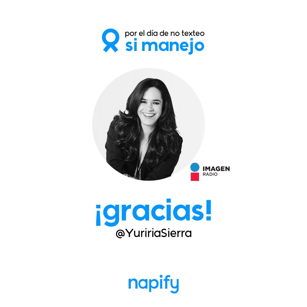 NapifyApp's tweet photo. ¡Un agradecimiento especial a @YuririaSierra y a @ImagenTVMex por su apoyo para reducir los accidentes por textear al manejar y premiar a los conductores inteligentes!
#DontTextNDrive #NapifyChallenge Apóyanos y firma en: https://t.co/ReP4lejsbg https://t.co/H15wuXXsN6