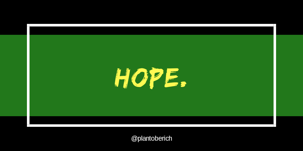 PlanToBeRich's tweet photo. Something that will never be gone so long as you live. 

When all else fails, turn to hope. It will bring you light, that spark, to start over again.

#lifequotes #hope #GoodNightEveryone https://t.co/QPfL3PgZm7