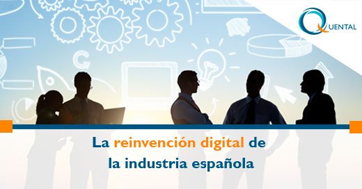 La #TransformacionDigital en la Industria Española a través del estudio "Industria X.0: el poder de la transformación digital", en el que se ha encuestado a medio centenar de directivos de algunas de las principales #empresas españolas.
quental.com/actualidad/596…