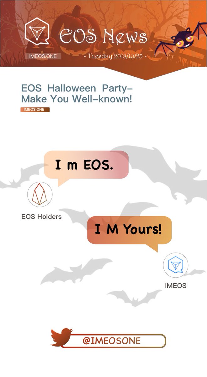 IMEOSONE's tweet photo. #EOS #IMEOS #wellknownEOSHalloween Greetings EOSer, Halloween is coming! You are making yourself special, we are making you special! Trick or treat what it will? Wishing you a happy Halloween! @EOS_io @go_eos @KOREOS_IO @EOSYS_IO @HelloEOS @horus_pay @eosnewyork @Everipedia https://t.co/3QtMiTXrFv