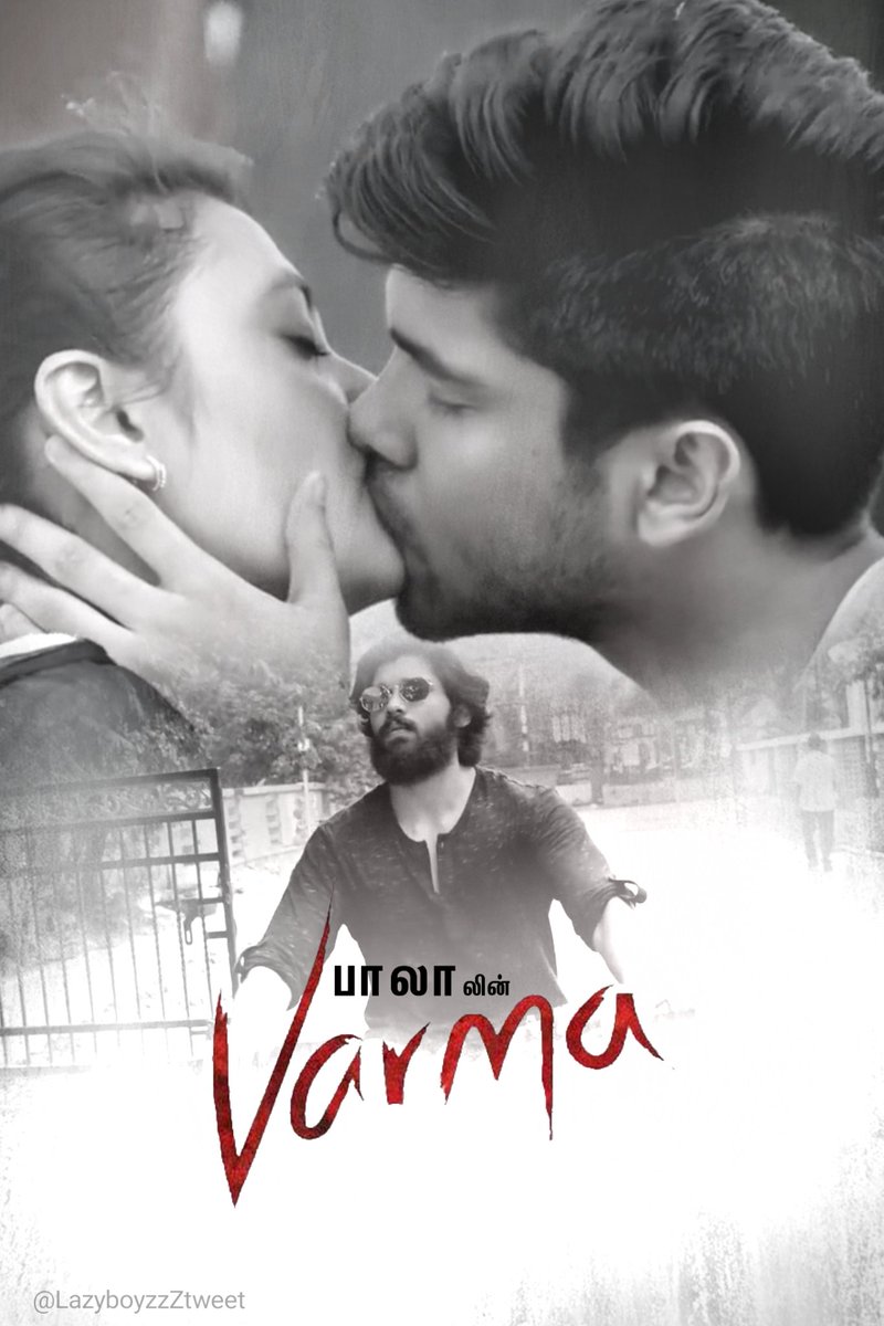 #Varma poster edited by <a href="/LazyboyzzZtweet/">LazyboyzzZ Creative Media</a>
#VarmaTeaser #DhruvVikram #DhruvaNatchathiram #ChiyaanVikram #Bala #Kollywood <a href="/DhruvVikramFans/">Dhruv Vikram Fans</a> <a href="/DhruvVikramFC/">Dhruv Vikram Fans ™</a> @dhruvvikr