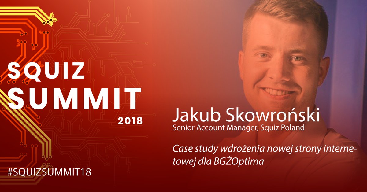 SquizPL's tweet photo. Poznajcie prelegentów #SquizSummit2018! Kolejnym gościem będzie Jakub Skowroński, Senior Account Manager, który opowie o wdrożeniu nowego serwisu dla BGŻOptima!

Więcej informacji na temat wydarzenia znajdziecie na stronie: https://t.co/VSb8fkNRkE https://t.co/ZoBQRp4hJa