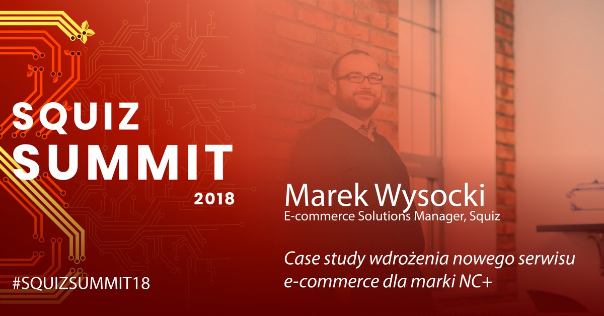 SquizPL's tweet photo. Poznajcie prelegentów #SquizSummit2018! Marek Wysocki opowie o wdrożeniu nowego portalu e-commerce dla marki NC+

Więcej informacji na temat wydarzenia znajdziecie na stronie: https://t.co/VSb8fkNRkE https://t.co/bZJn9p61eg