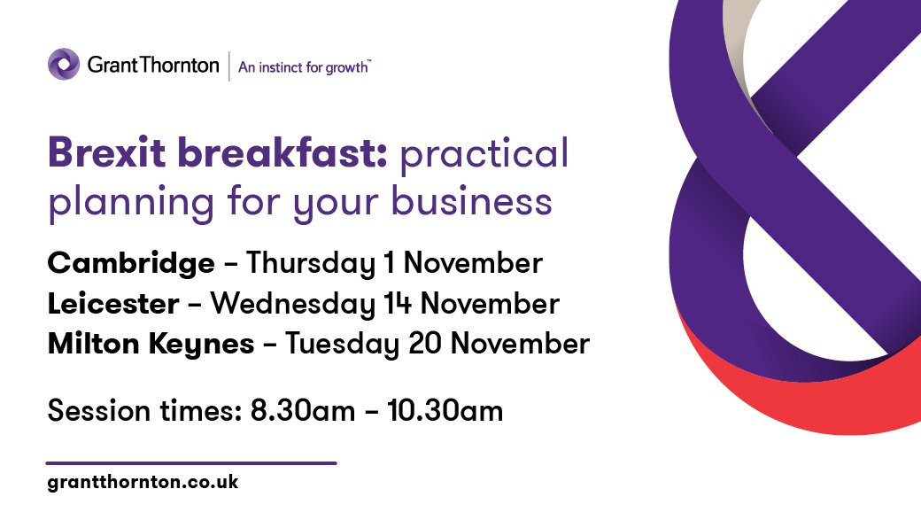 Looking for
some practical advice for your #Brexit planning?  Join us at one of our
Brexit Breakfast events to understand the steps you can take in preparation for
#Deal or #NoDeal.  Contact Charlotte.E.Butcher@uk.gt.com
to register your interest <a href="/GrantThorntonUK/">Grant Thornton UK</a>