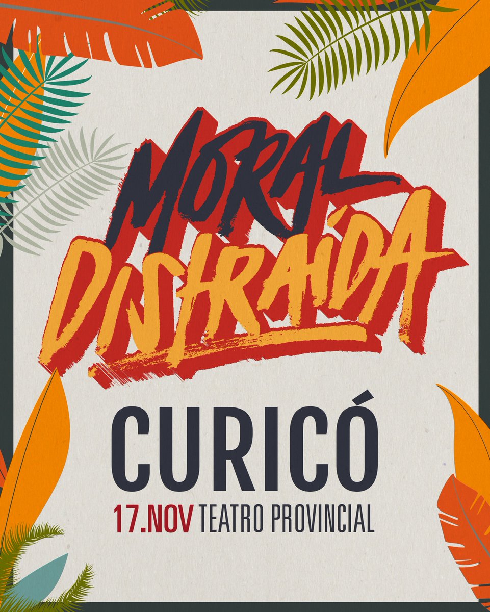 Moral Distraida llega a Curicó!
Sábado 17 de noviembre 20:00 horas
Venta de entradas en boleterías del teatro o misterticket.cl/webpay2/compra…