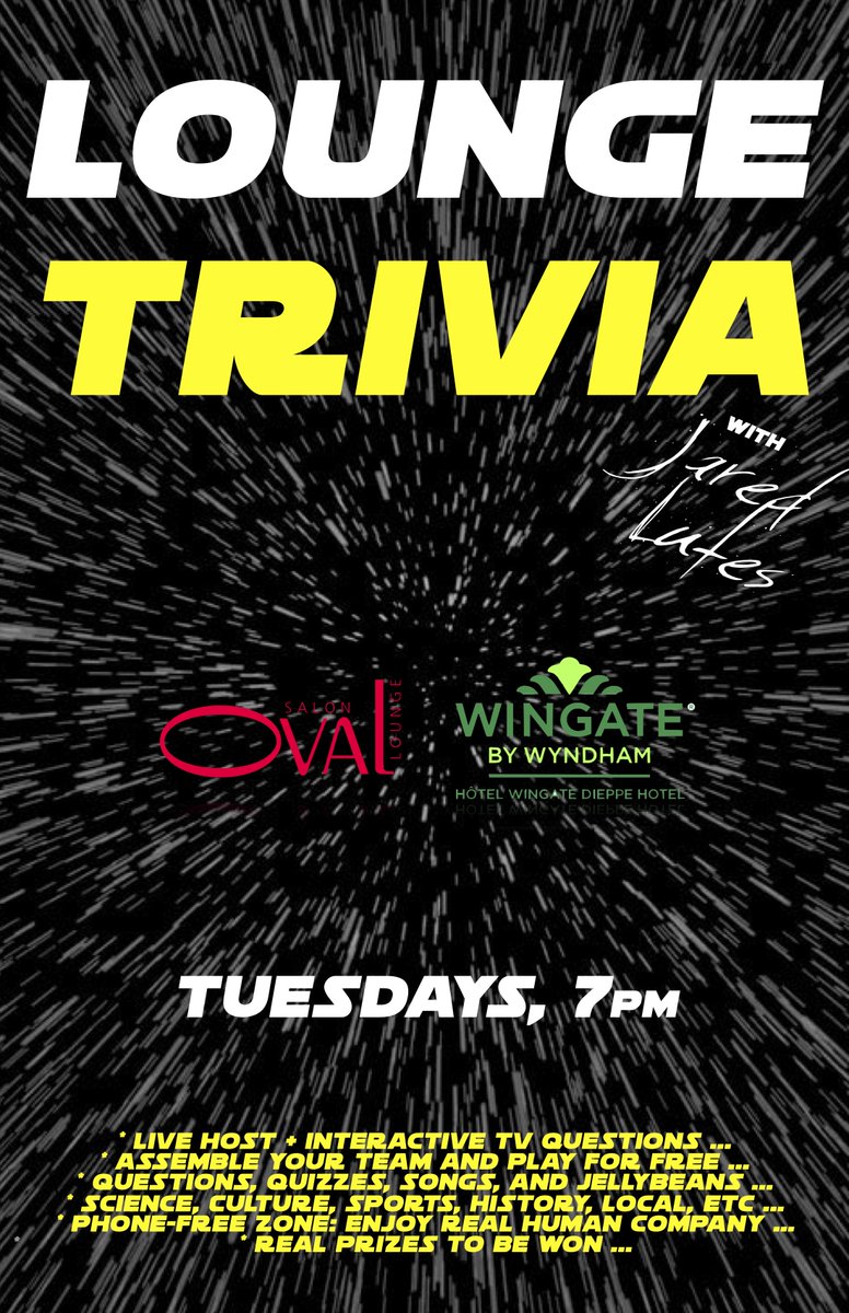 Hey tonight! JL Trivia at the beautiful Oval Lounge at the Hôtel Wingate Dieppe. Spread the word!
