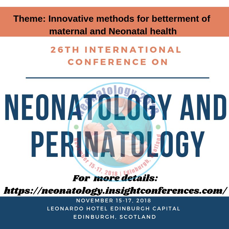 Just few days left to get register for #Neonatology 2018 Conference
Click here to register for the event: neonatology.insightconferences.com
Sessions on #perinatology #NICU #Neonatalnursing #Neonatalresearch #Neonatalgenetics #Neonatalsyndromes #Neonatalnutrition #neonatalhealth #pregnancy