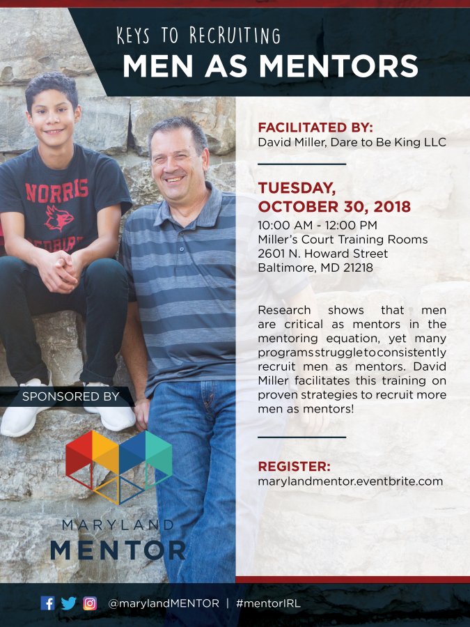 mentormddc's tweet photo. #TopicTuesday - Maryland MENTOR October Training: Keys to Recruiting Men As Mentors facilitated by David Miller of Dare to Be King
Register at https://t.co/25KhoIjixZ #utc2018 #MarylandMENTOR #recruitment #MentorIRL https://t.co/N5bMfjLb1f