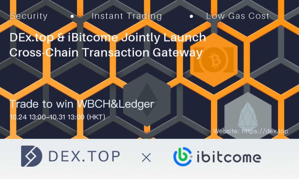 Want to win custom DEx.top Ledgers and WBCH (wrapped BCH)? We’re launching cross-chain gateways and WBCH/ETH trading with a trading event that starts 1300 (HKT), 24 Oct. Full details below! #airdrop #giveaway

support.dex.top/hc/en-us/artic…