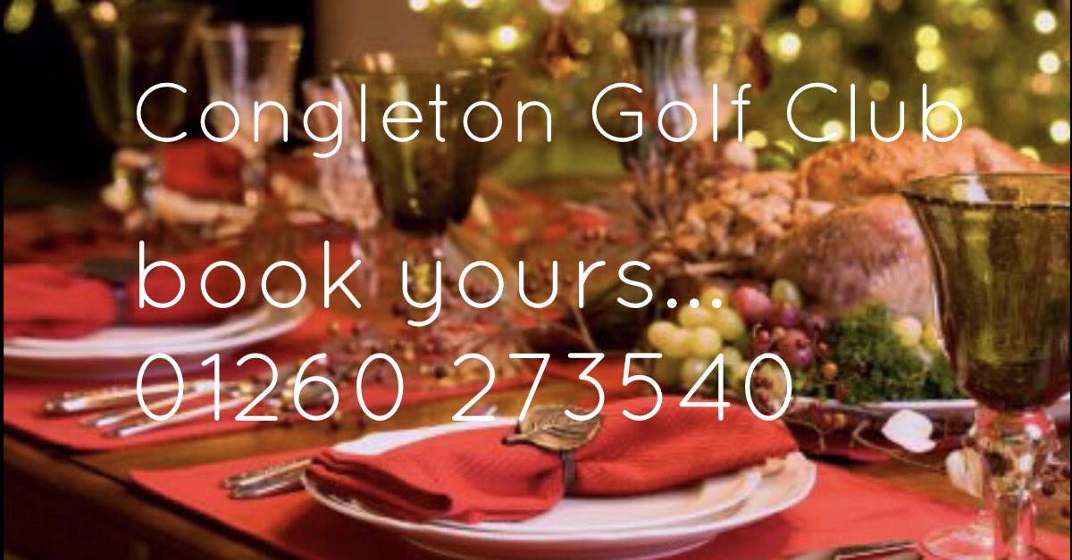 CongletonGolf's tweet photo. It’s good to plan ahead... so if you’re looking for somewhere different for a work or family Christmas Dinner, Congleton Golf Club is now taking bookings. Traditional four course lunch or dinner for £19.95. Available 1st December to 21st December. Call 01260 273540 for details. https://t.co/teR0dgqHiH