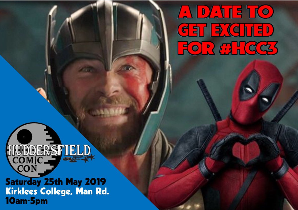 Time to put some smiles on the faces of our local Superheroes... Huddersfield Comic Con 3 swings into town on Saturday 25th May 2019 - Stick a note in your diary folks! #HCC3