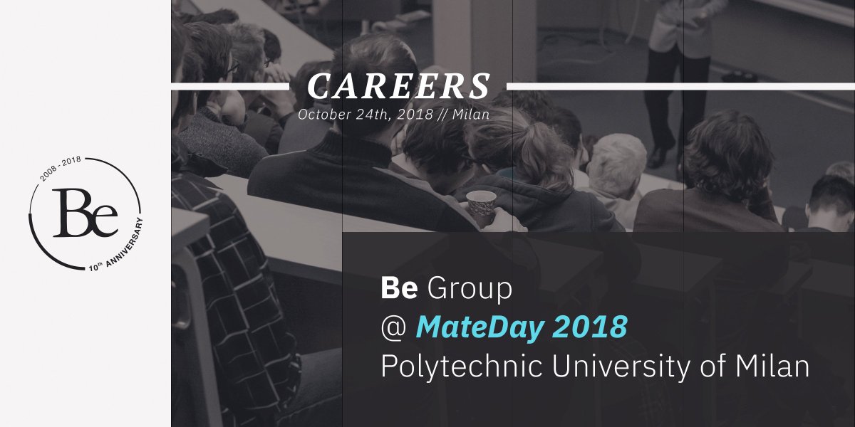 BeTseGroup's tweet photo. #BeGroup will be present at the #MateDay 2018 organized by @polimi, a one-to-one meeting where companies will be able to interview students and graduates of the Master's degree program in #Mathematical Engineering.

Find Be there and for more info > https://t.co/zYZWZAjbF4 https://t.co/yZ7JEFr053