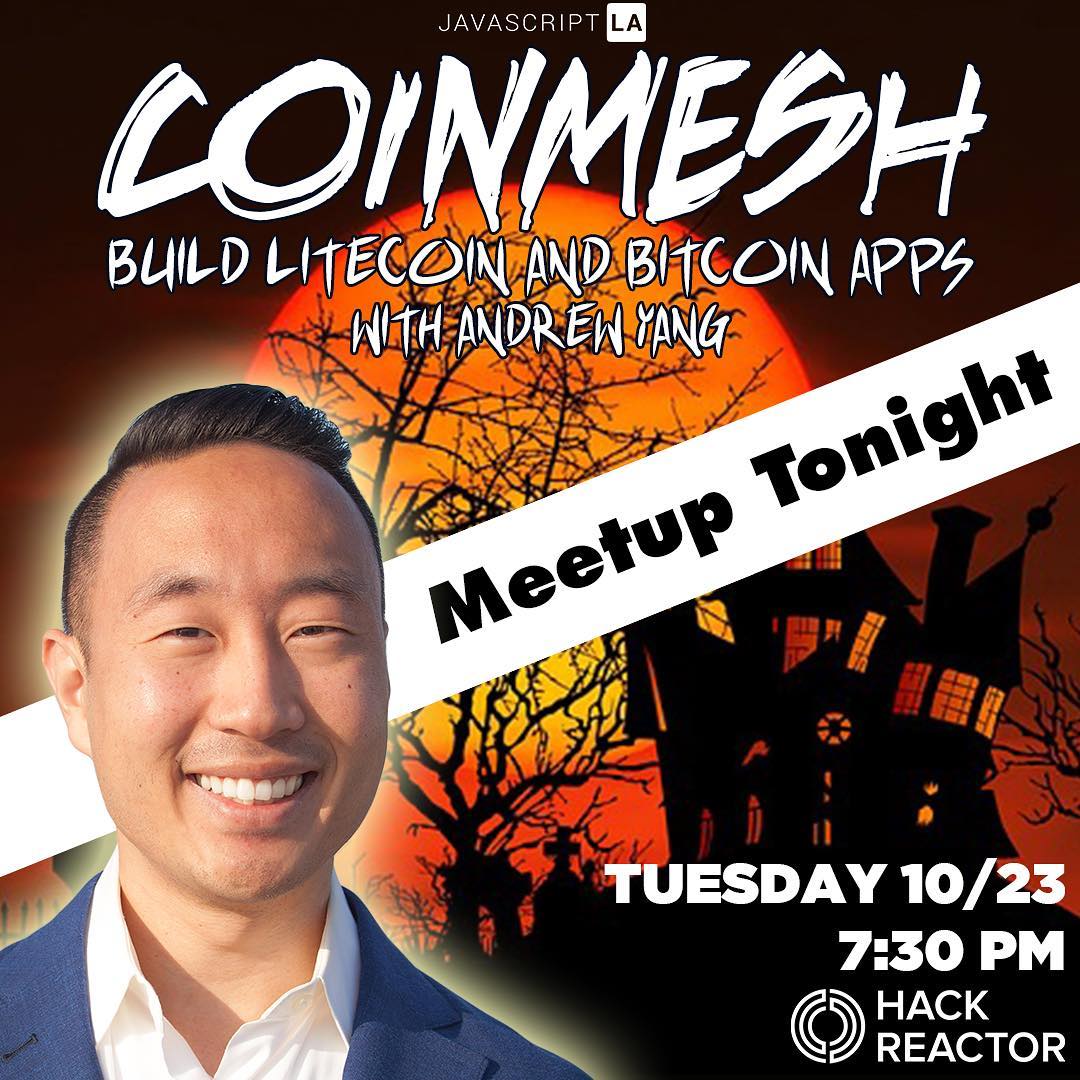 hackbuddyorg's tweet image. bit.ly/AYangLA102318
Boo! 👻 Join us in LA TONIGHT @hackreactor at 7:30pm.
Andrew from BlockFuse will be presenting CoinMesh. #code #blockfuse #andrewyang #codinglife #tuesday #developer #es6 #cryptocurrency #friday #javascript #js #nodejs #npm #programmer #halloween2018