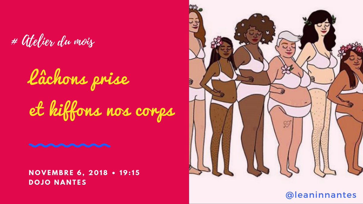 💫 La rencontre de #leaninnantes du mois de Novembre sera sous forme d'un atelier inédit avec pour thématique : LE CORPS. 

🗓️ le 06/11 à 19H15 

Pour ♀️ et ♂️

👭 animé avec <a href="/WaveMeUp_/">Wave Me Up</a> 

📍au <a href="/DojoNantes/">DOJO Nantes</a> 

🍪 par <a href="/Primesautier/">Primesautier</a> 

Inscription >> facebook.com/events/3551922…