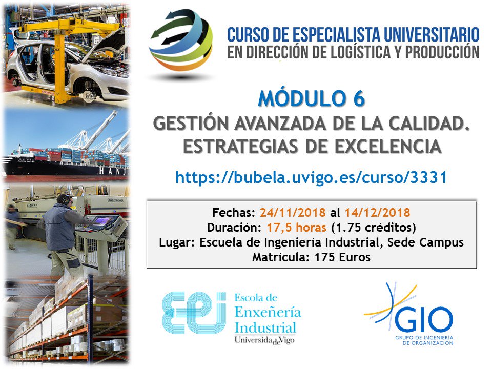 ✍️¡Abierto plazo de inscripción al Módulo 6 "Gestión avanzada de la calidad. Estrategias de excelencia" hasta el próximo 21/11/2018 vía <a href="/uvigoBubela/">Bubela</a>!
Más info: direccionlogisticayproduccion.com/programa/modul…