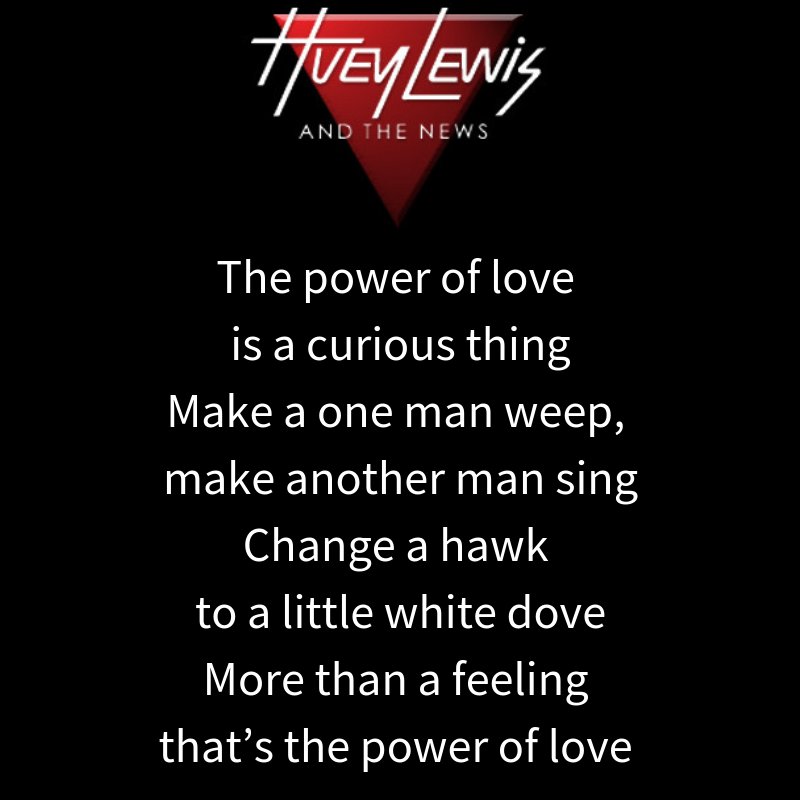 Huey Lewis On Twitter The Power Of Love