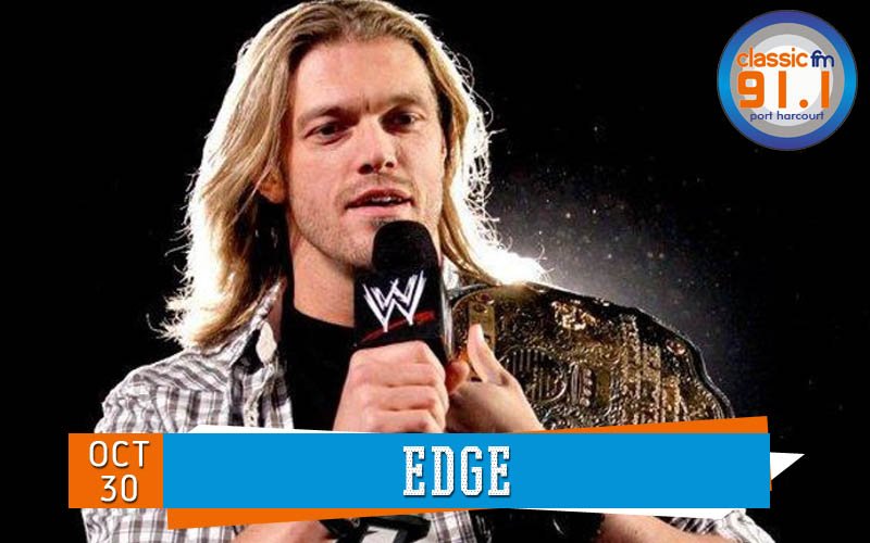 Happy birthday to former WWE professional wrestler, Adam \"Edge\" Copeland. 