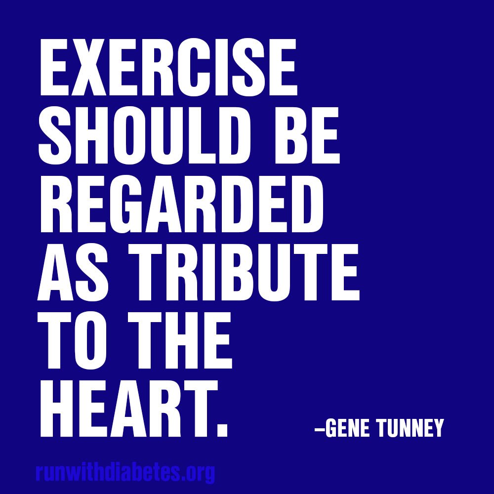 RunWithDiabetes's tweet image. "Exercise should be regarded as tribute to the heart." -Gene Tunney

#diabetes #exercise #quote #genetunney #heart #running #T1D #T2D