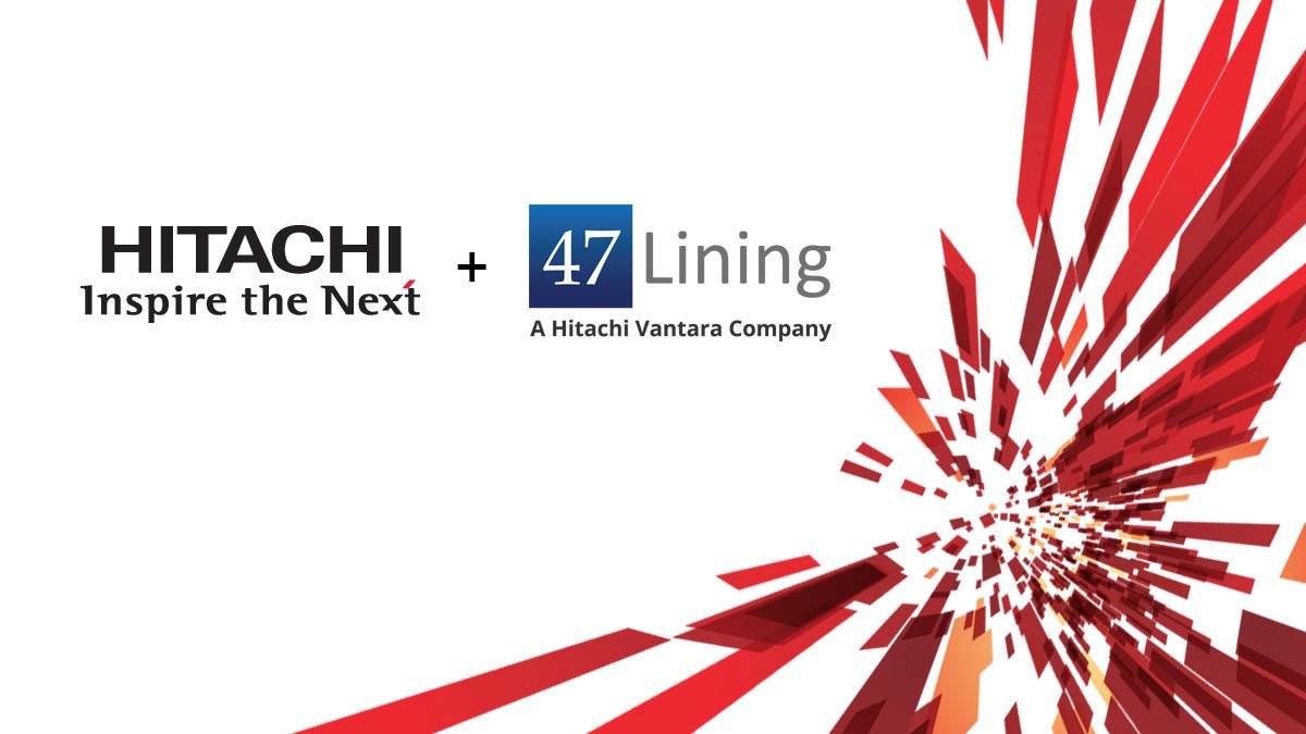 47lining's tweet image. NEWS TODAY: @HitachiVantara Completes 47Lining Acquisition: lnkd.in/dCMmmAD