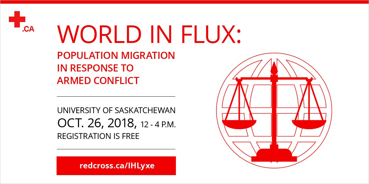 UsaskLaw's tweet photo. There's still time to register for "World in Flux: Population migration in response to armed conflict" on Oct. 26 from 12-4pm. Registration is FREE and the event is accredited for 3 CPD hours (1 ethics hour) https://t.co/nK2131GXhy #yxe #HumanitarianLaw https://t.co/62cn6C6Ili
