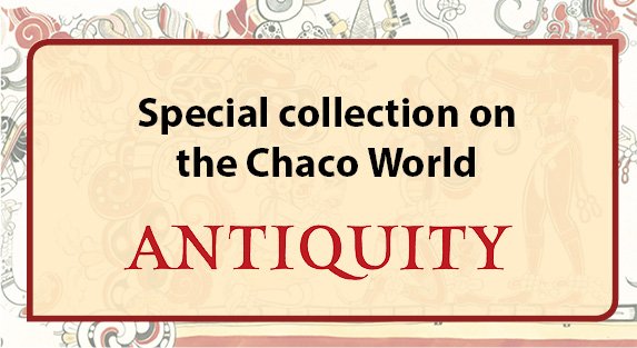 AntiquityJ's tweet photo. #WednesdayMotivation: As we prepare to launch our October 2018 issue, have you read our #ChacoWorld special section yet?

https://t.co/LAUTFKkjIh https://t.co/70Tb0NiyWi