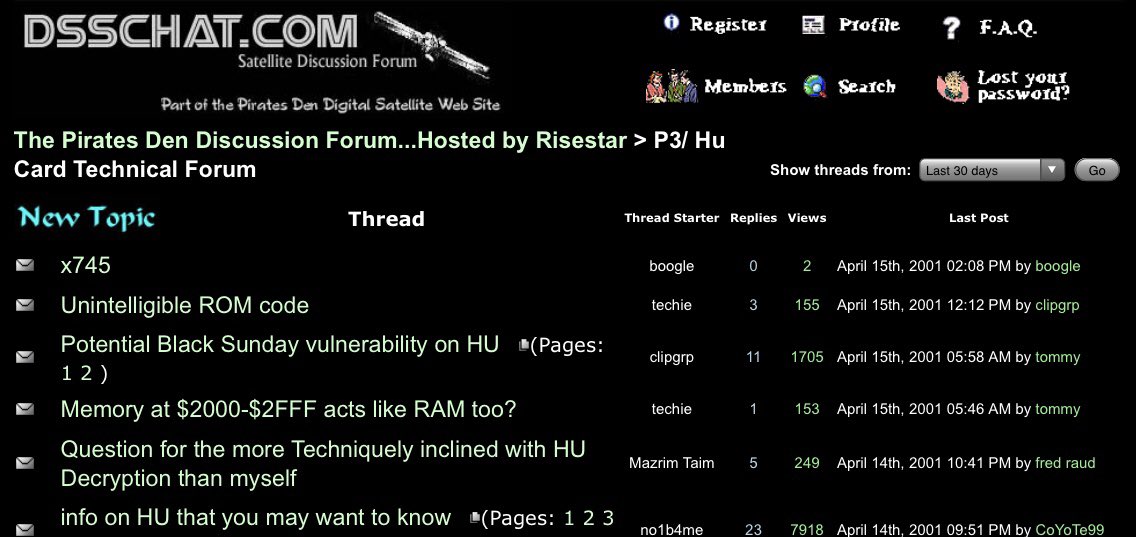 Popular forums of the time included The Pirates Den (dsschat .com), Interesting Devices (id-discussions), Innermatrix, DR7 .com, Hitec Sat, and dozens others. Many forums were owned by pirate dealers, and some acted as administrators or moderators on others.