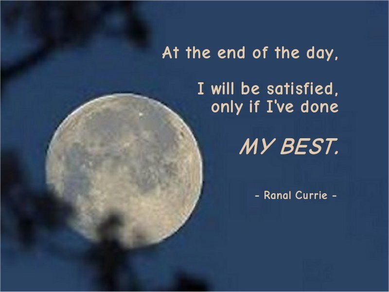 Ranal55's tweet photo. At the end of the day, I will be satisfied, only if I've done my best.
#quote #efffort #DoYourBest https://t.co/Pv9MM9M3Yg