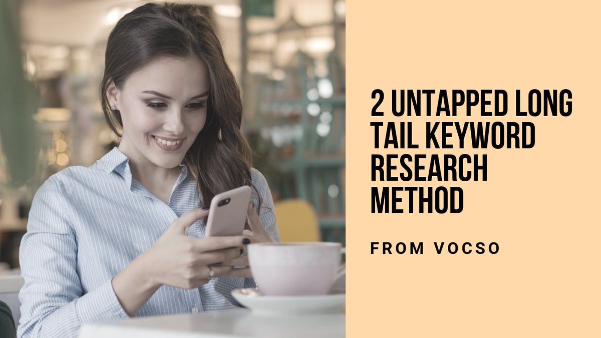 vocso's tweet photo. 2 Untapped Long Tail Keyword Research Method https://t.co/ZR2rbNdCVh
#longtailkeyword #longtailkeywordtips #longtailkeywordresearch https://t.co/08W1kPl0Qx