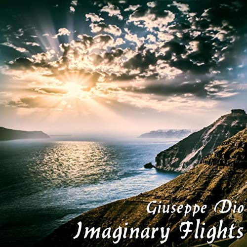 JourneyscapesFM's tweet photo. Review of GIUSEPPE DIO's new album entitled IMAGINARY FLIGHTS at https://t.co/Xmj9WKU7fR >> #Ambient #Chillout #AmbientMusic #ElectronicMusic #FantasyMusic #AlbumReview #NewRelease #MusicForTheImagination #ImaginaryFlight #RelaxationMusic #Tranquility #Serenity ποΈβοΈ https://t.co/IPMlXtgG1g