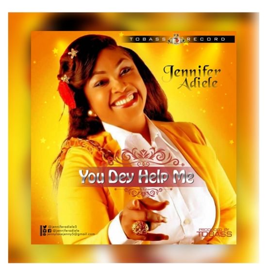 MUSiC :: Jennifer Adiele – You Dey help Me dlvr.it/QpJFB0 | Via <a href="/Gmusicplus/">ıllı Gmυѕicplυѕ ıllı</a>