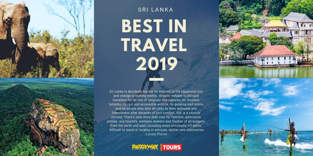 paddywaylk's tweet photo. #SriLanka 🇱🇰 is #listed in the #top 10 #best #destination in the #world to #travel in 2019 https://t.co/SdjKE8BNHk