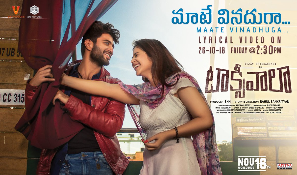 Rabeensyed's tweet photo. #MaateVinadhuga Lyrical video on October 26th @ 2:30 Pm! from #Taxiwala 
@TheDeverakonda  #TaxiwaalaOnNov16th
@Vijaydevarakon3 @VJDevarakondaCF @vijayrowdyfans https://t.co/0UEX2yooIh