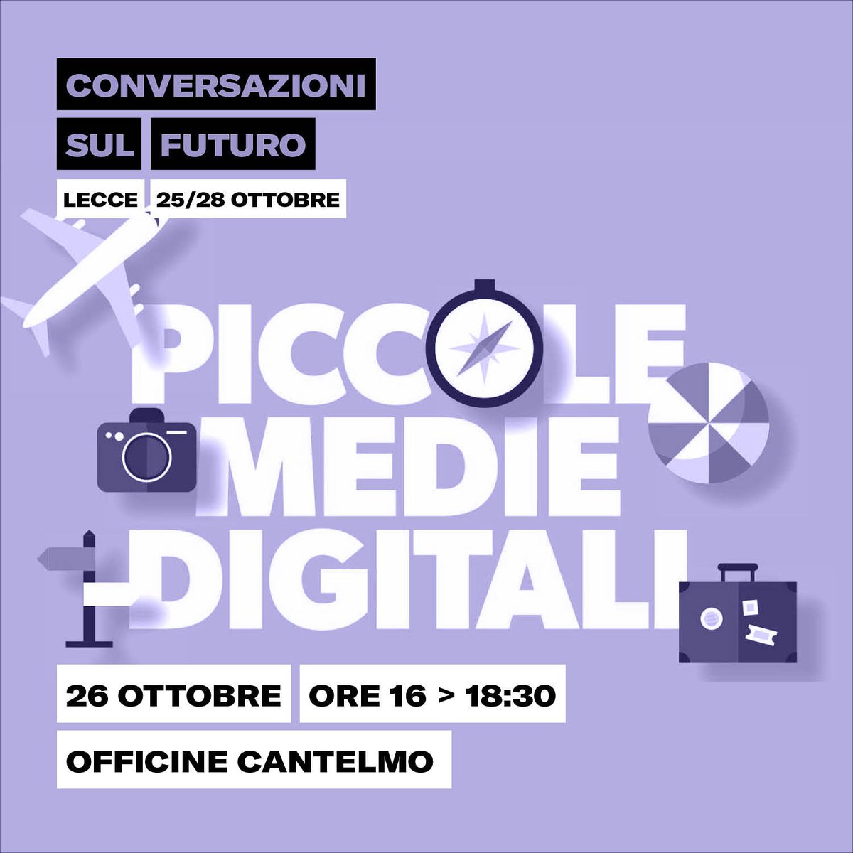 convsulfuturo's tweet photo. Venerdì 26 ottobre h.15:30 "Piccole medie digitali", roadshow di @Registro .it con
@capone_loredana, Domenico Laforenza, Gianluca Diegoli, Nicola Sicher, Giuseppe di Pasquale, Mikaela Bandini, Mary Rossi, @caroppio, Maria Elena Rossi, Giampaolo Colletti #sulfuturo #Lecce https://t.co/sTE8zgt4Q9