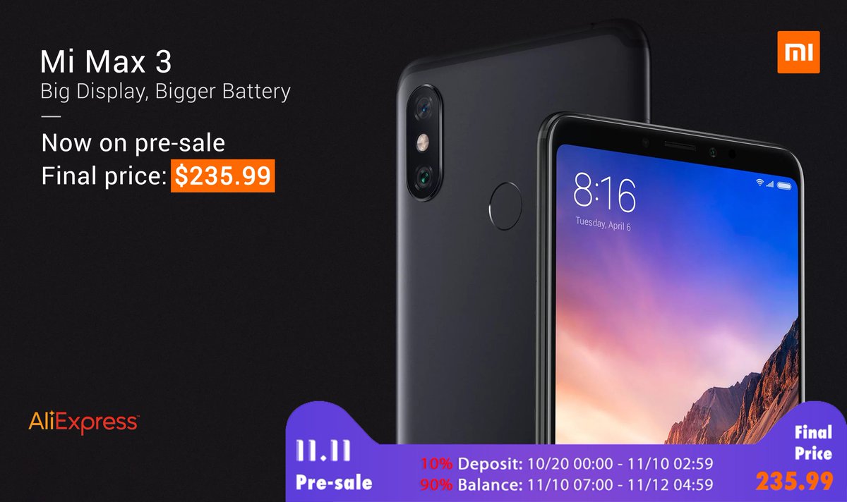 Mi Max 3 Now on pre-sale! Place the order now and get it for just $235.99 on 11.10! bit.ly/MiMax3AE