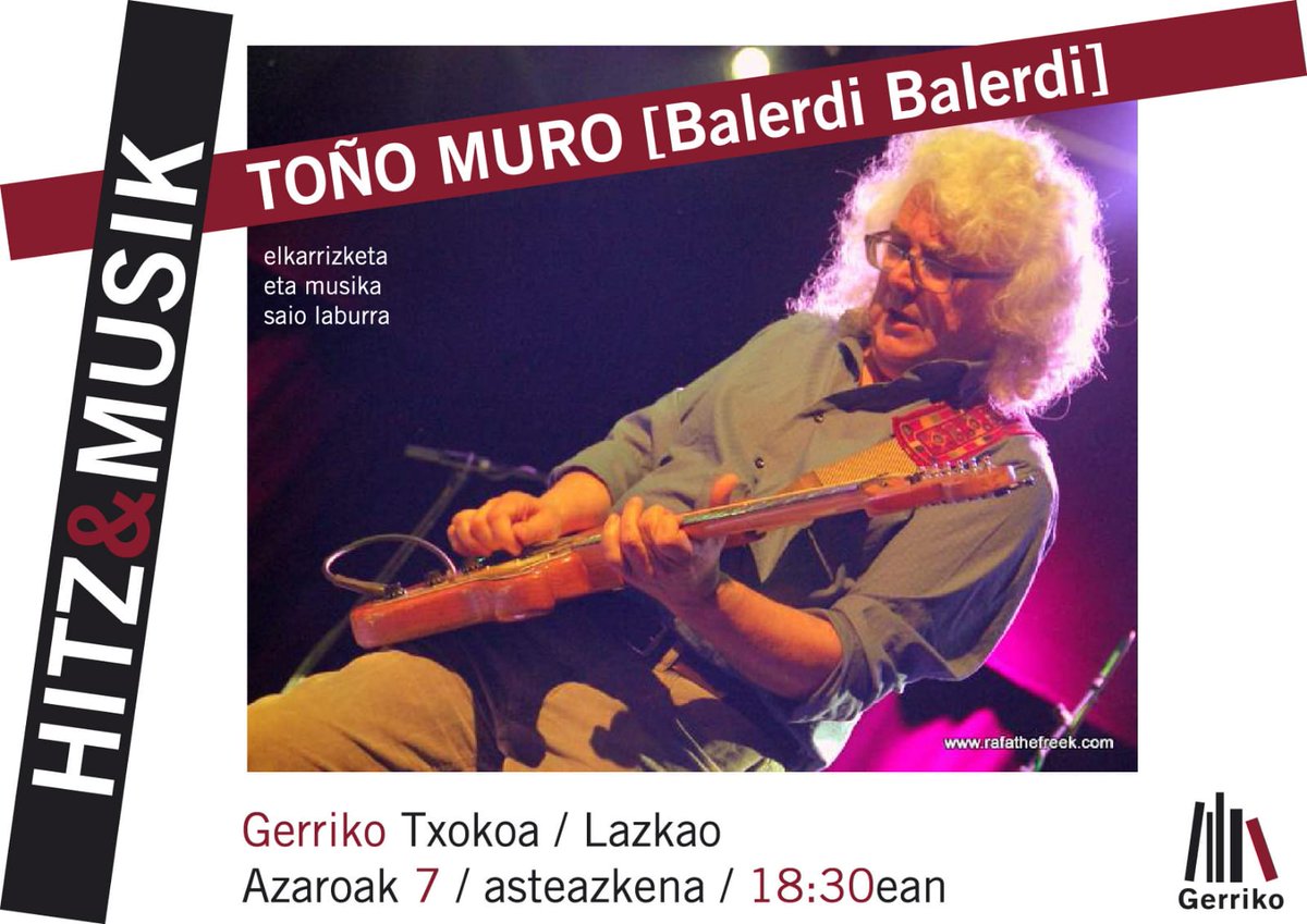 Toño Muro <a href="/balerdibalerdi/">Balerdi Balerdi</a>-ko kantaria izango da Lazkaoko Hitz&amp;Musik zikloko hurrengo gonbidatua, azaroaren 7an. Horrela amaiera emango zaio aurtengo egitarauari.
