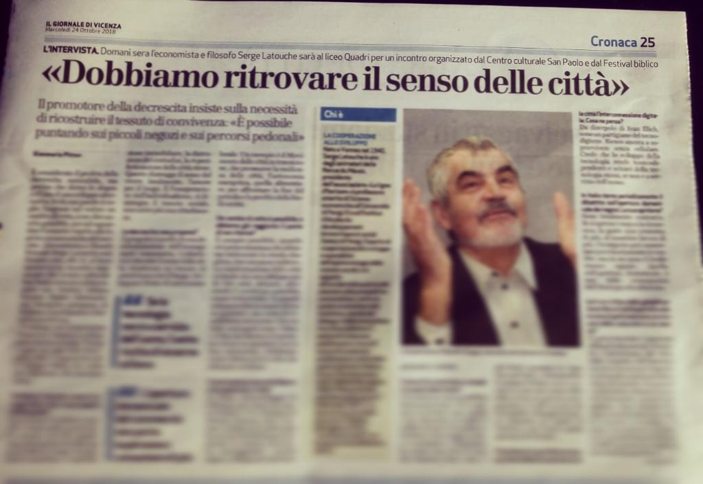 festivalbiblico's tweet photo. Dobbiamo ritrovare il senso delle città. Questa mattina su @GiornaleVicenza intervista di Gianmaria Pitton a #SergeLatouche ospite domani a #Vicenza per parlare di Tempi e spazi per una #città #felice #poils #festivalbiblico #fb2019 @SanPaoloVi https://t.co/lz4y98RPZe