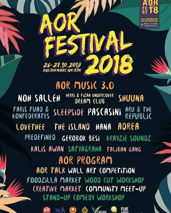 📣 Aor Festival 2018
📆 26th &amp; 27th Oktober 2018
📌 Balai Seni Negara, Alor Setar
⌚ 8PM
🎟 Free

🎸 <a href="/MohdNohSalleh/">Mohd Noh Bin Salleh</a>
🎸 @shuunamusic
🎸 <a href="/ffkofficial/">Faris Fuad & Konfederates</a>
🎸 <a href="/SleepSideBand/">Sleepside</a>
🎸 <a href="/PascaSiniMY/">PASCA SINI</a>
🎸 <a href="/hanatheband/">Hana</a>
🎸 <a href="/predefinedband/">PREDEFINED</a>
🎸 <a href="/RVNKRZ/">Krayziesoundz</a>

#AORFestival2018
#AnythingViralMY