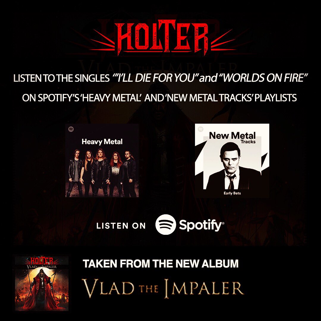 Horns up to <a href="/Spotify/">Spotify</a> for including our tracks "I'll Die For You" &amp; "Worlds On Fire" on their #HeavyMetal &amp; #NewMetalTracks playlists! Check 'em out here: Heavy Metal spoti.fi/2O2lQQu  | New Metal Tracks spoti.fi/2NZc15Z  #Holter #VladTheImpaler #NewMusic \m/ \m/
